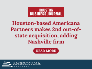 Houston-based Americana Partners makes 2nd out-of-state acquisition, adding Nashville firm